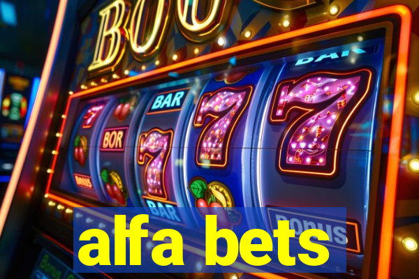 alfa bets
